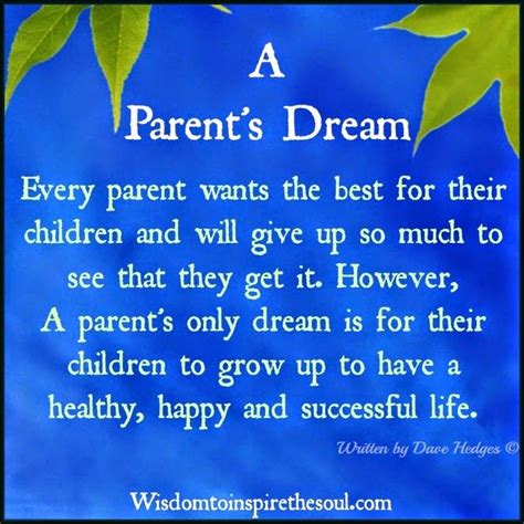 Wisdom To Inspire The Soul Every Parent Wants The Best For Their