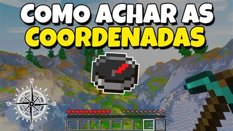 Como Usar As Coordenadas No Minecraft Guia B Sico Youtube