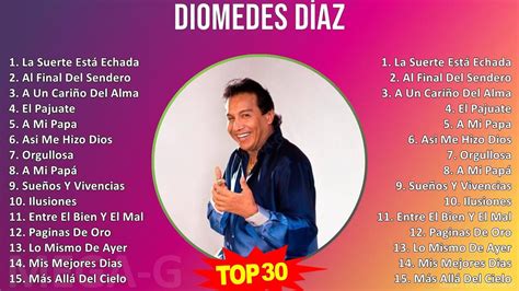 D I O M E D E S D A Z Mix Best Songs Grandes Exitos S Music