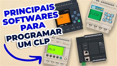 Quais são os Principais Softwares para Programar um CLP Na prática