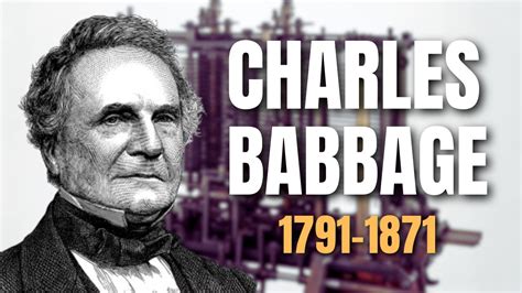 La Historia De Charles Babbage Padre De La Computacion Youtube