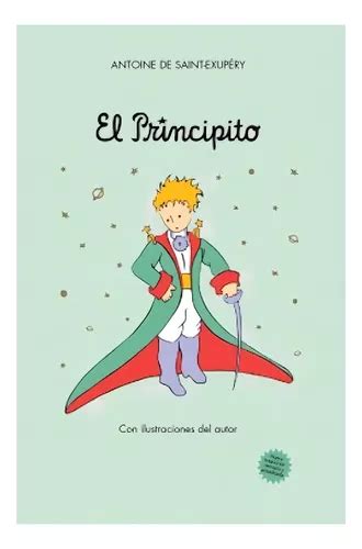 El principito El Principito de Antoine de Saint Exupéry Literatura