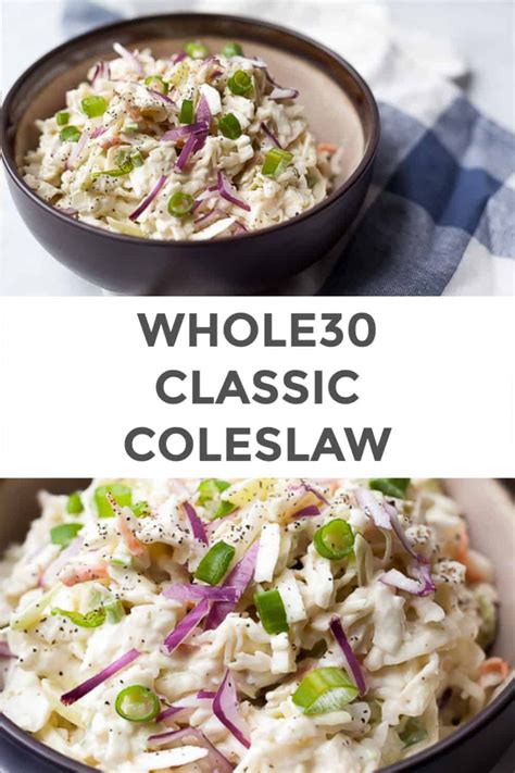 This Quick And Easy Whole30 Coleslaw Comes Together In Minutes And Is Sure To Be A Crowd Pleaser