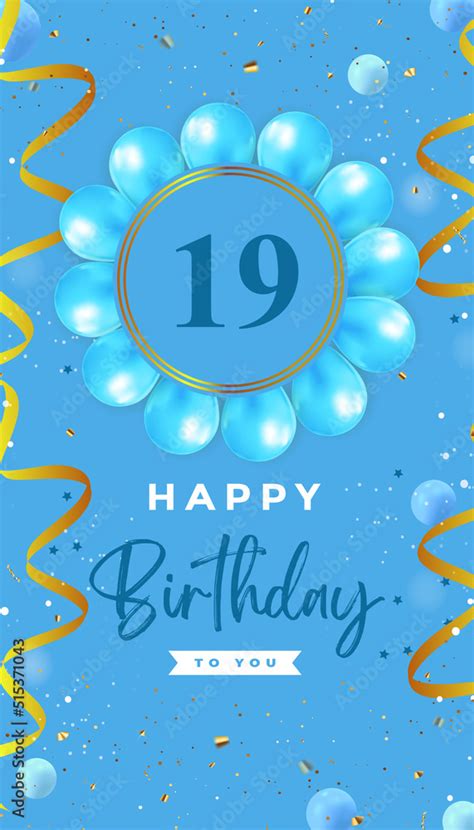 Happy 19th Birthday With Blue Balloon And Gold Confetti Isolated On