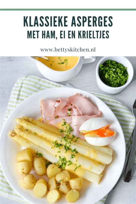 Asperges Met Ham En Ei Klassiek Recept Bettys Kitchen