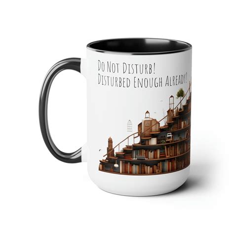 Do Not Disturb Mug Disturbed Enough Already Funny Etsy