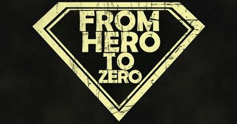 From Hero To Zero