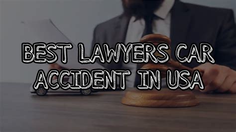 Accident Lawyer In USA II The Best Lawyer Car Accident YouTube