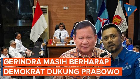 Prabowo Disebut Akan Tambah Kuat Jika Demokrat Bergabung Youtube