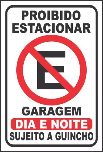 Placa Sinalização Proibido Estacionar Sujeito A Guincho MercadoLivre