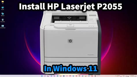 How To Download And Install Hp Laserjet P2055 Printer Driver In Windows 11 Youtube