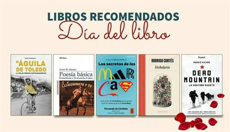 5 libros imprescindibles para celebrar el Día del Libro 2023