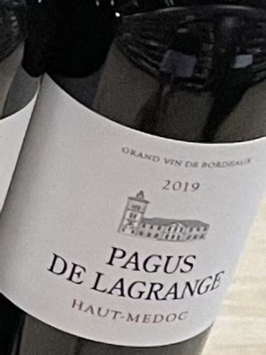 Château Lagrange Pagus de Lagrange Haut Médoc Vivino