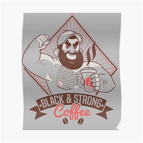 Rose Tribe Muscular Giant Espresso Bear Graphic For Fans Poster For