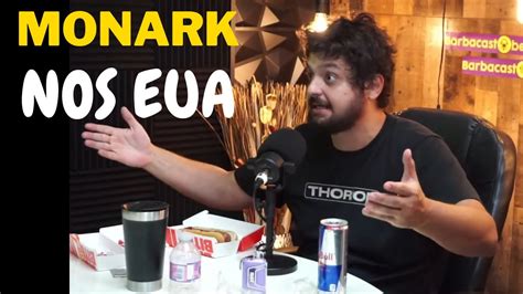 Monark Fala Sobre Os Estados Unidos Corte YouTube