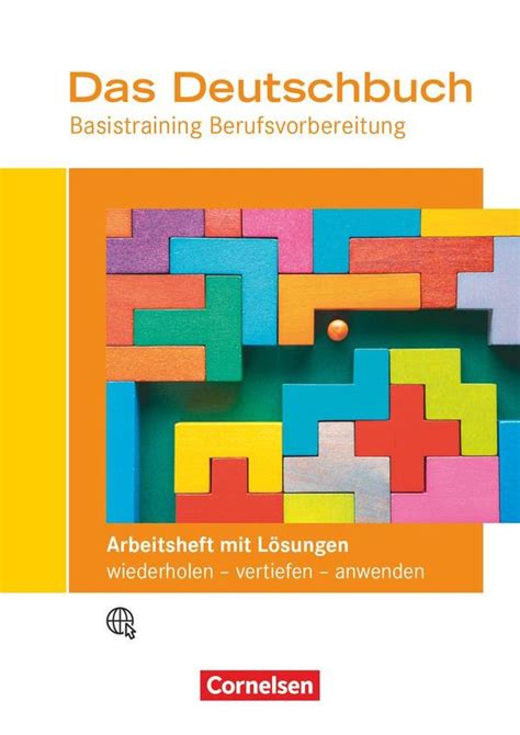 Das Deutschbuch Basistraining Berufsvorbereitung Arbeitsheft Mit