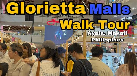 Glorietta Malls Walk Tour Ayala Center Makati City Philippines Youtube