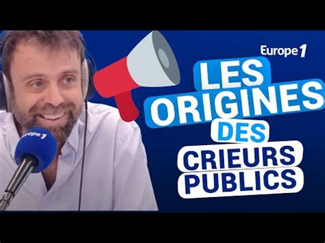 Les Origines Des Crieurs Publics Avec David Castello Lopes Youtube