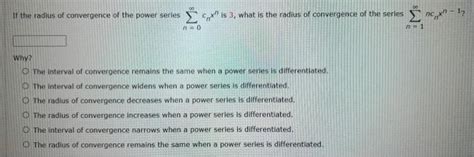 Solved If the radius of convergence of the power series | Chegg.com