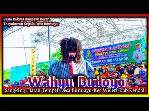 DAWANGAN KENDALWAHYU BUDOYO LIVE TEMPEL BUMIAYU YouTube