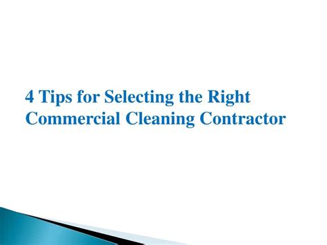 Ppt Tips For Selecting The Right Commercial Cleaning Contractor