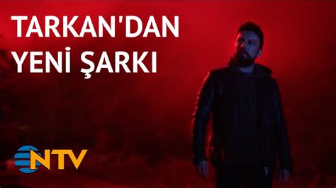 Ntv Tarkan Dan Yeni Ark Son Durak Gece G Nd Z Youtube