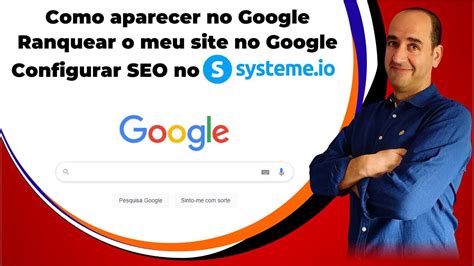 Aparecer No Google Ranquear O Meu Site E Configurar Seo No Systeme Io