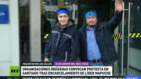 El Traslado Del Líder Mapuche Héctor Llaitul A La Cárcel Genera Nuevos Disturbios En Chile Rt