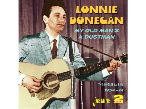 Lonnie Donegan My Old Man S Dustman Cd Lonnie Donegan Auf Cd