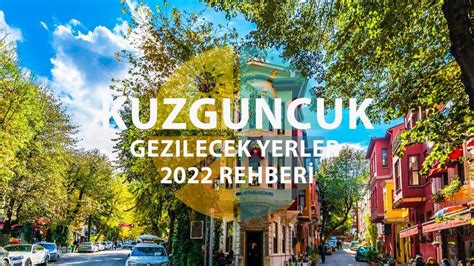 Kuzguncuk Gezilecek Yerler Rehberi Tatildeyiz