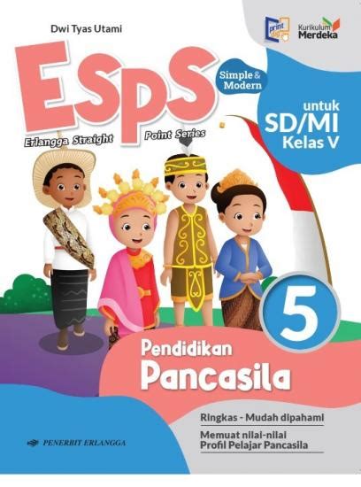 Esps Pendidikan Pancasila Untuk Sdmi Kelas V Kurikulum Merdeka 5 Dwi Tyas Utami