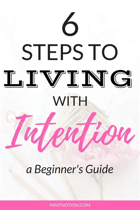 6 Steps To Living With Intention A Beginners Guide Beginners Guide Intentions Beginners