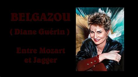 Diane Gu Rin Belgazou Entre Mozart Et Jagger Album J L Aime