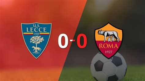 Lecce no pudo con Roma y empataron sin goles DSPORTS Fútbol