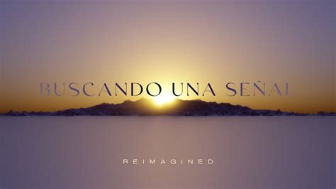 Buscando Una Señal REIMAGINED Damaris Guerra Official Lyric Video