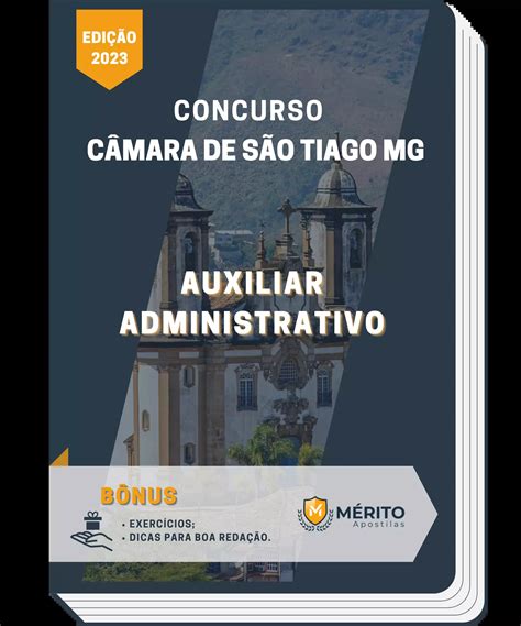 Apostila Auxiliar Administrativo Concurso Câmara de São Tiago MG 2023