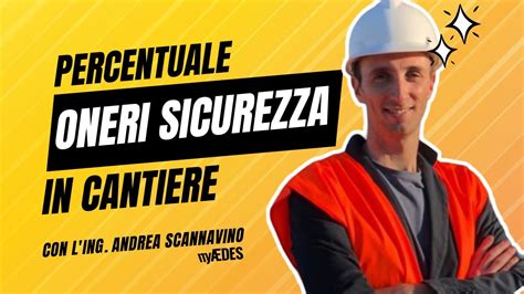 Percentuale Oneri Per La Sicurezza In Cantiere YouTube