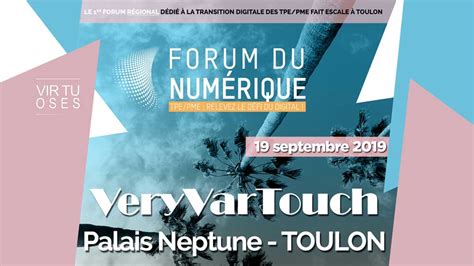 Virage Média Répond Présente Au Forum Du Numérique à Toulon Virage Média