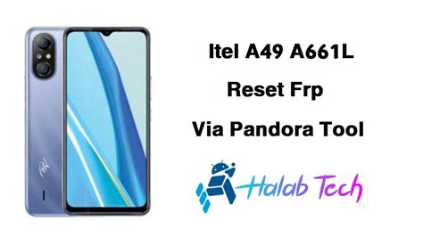 Itel A A L Reset Frp Via Pandora Tool