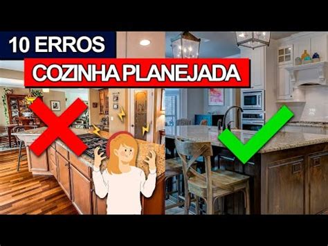 Erros Para Evitar Em Qualquer Cozinha Planejada Youtube