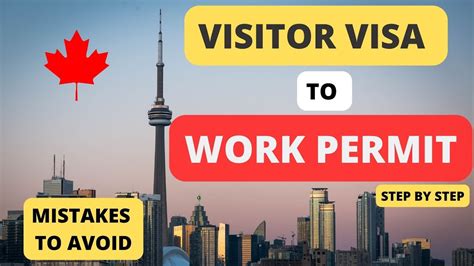 How To Convert Visitor Visa To Work Permit In Canada Convert