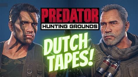 All Dutch Tapes Gameplay Edition Predator Hunting Grounds Youtube