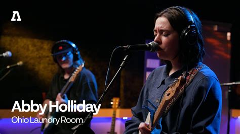 Abby Holliday Ohio Laundry Room Audiotree Live YouTube