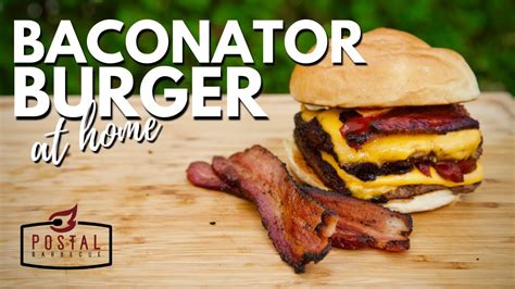 Wendy's Baconator Burger Recipe At Home – How to Make a Baconator Burger – BBQ Teacher Video ...