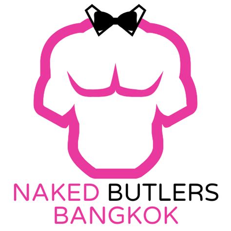 Book Now Naked Butlers Bangkok