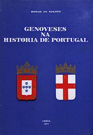 Genoveses Na Hist Ria De Portugal By Ros Rio Morais Do Good Soft