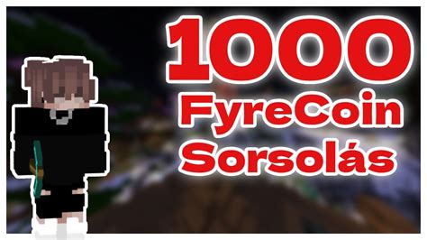 1000 FyreCoin Sorsolás FyreMC BedWars YouTube