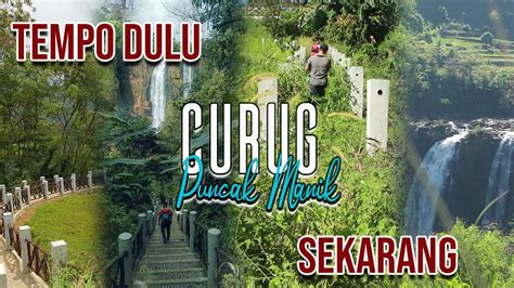 Keadaan Wisata Curug Puncak Manik Saat Ini Tangga Wisata