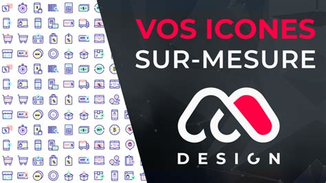 Je Vais Créer Vos Icônes Design Sur Mesure Par Mdesign