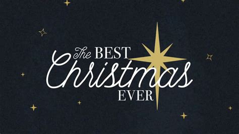 The Best Christmas Ever Church Visuals